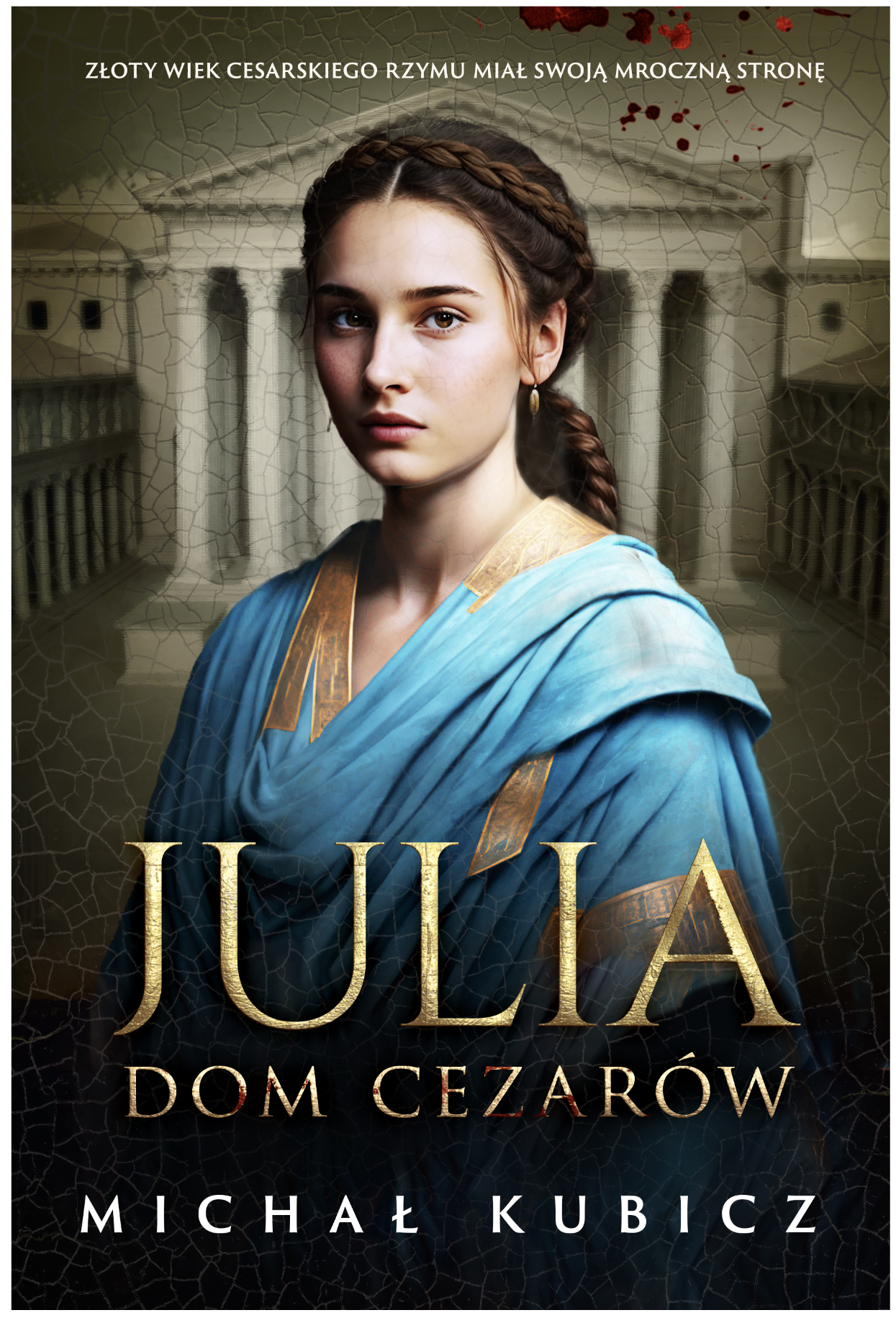 Kobiety starożytnego Rzymu bohaterkami powieści. Rozmowa z Michałem Kubiczem