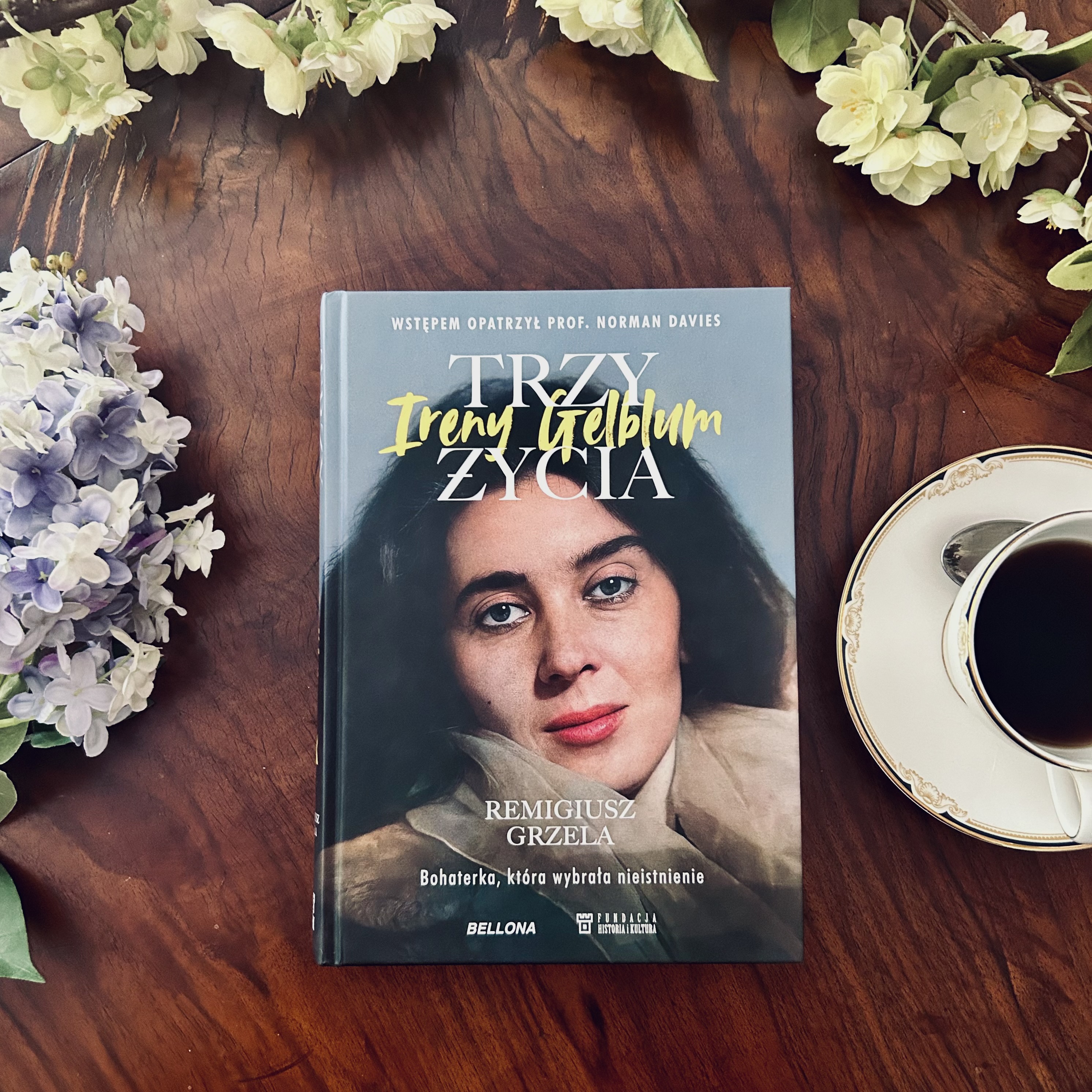 Remigiusz Grzela, Trzy życia Ireny Gelblum