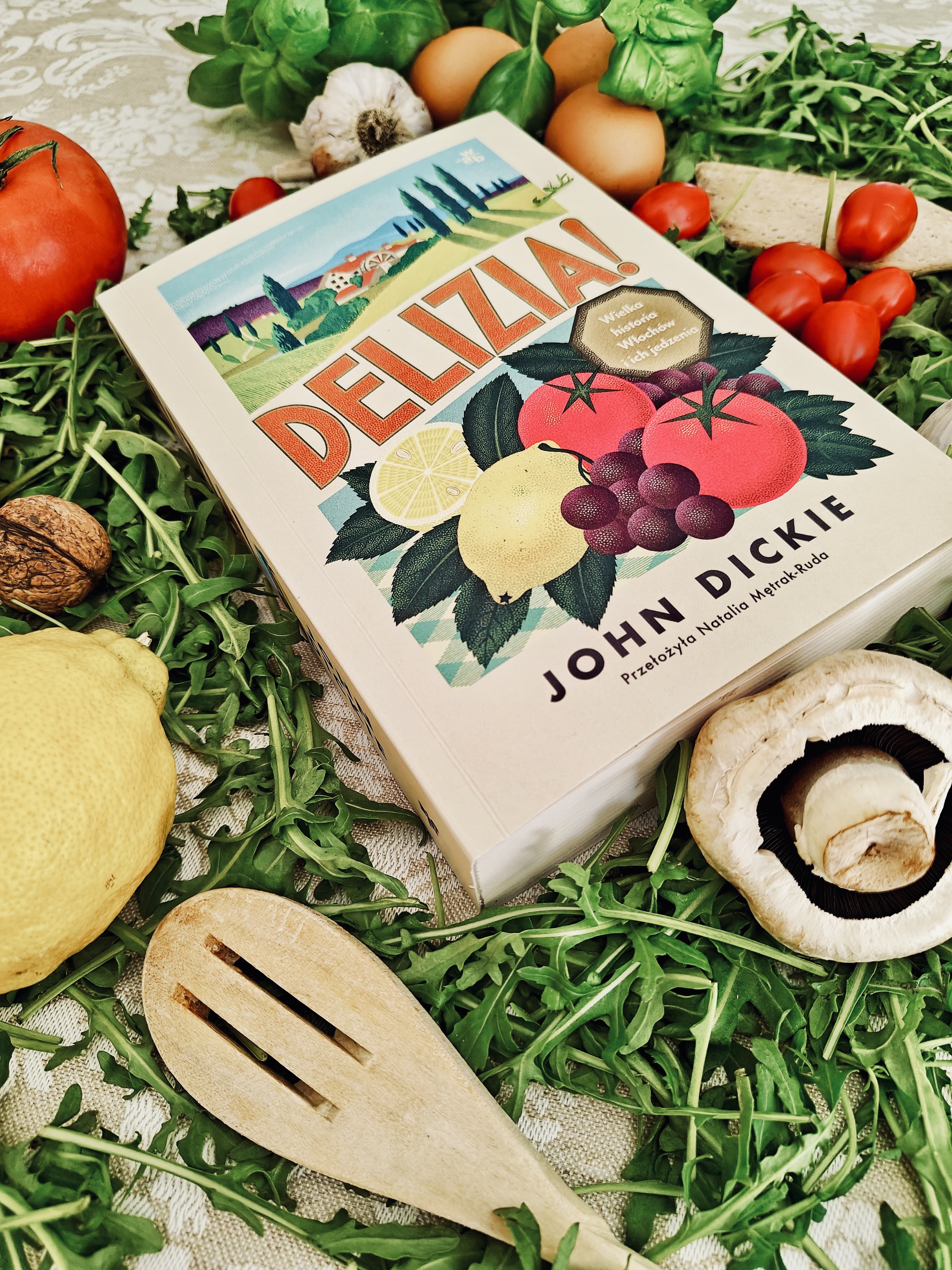 John Dickie, Delizia! Wielka historia Włochów i ich jedzenia