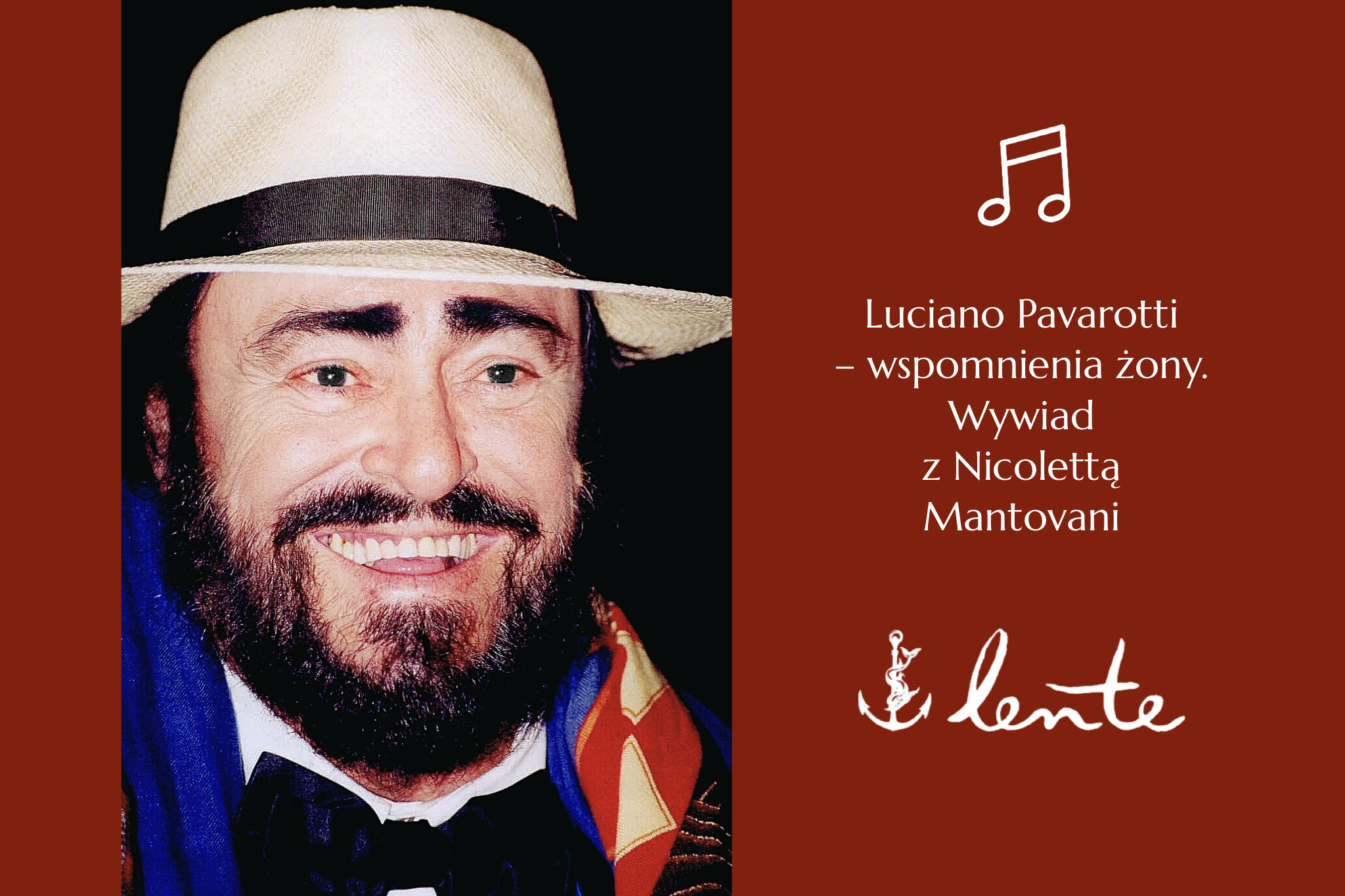 Luciano Pavarotti – wspomnienia żony. Nicoletta Mantovani (podcast S05E03: Włochy)