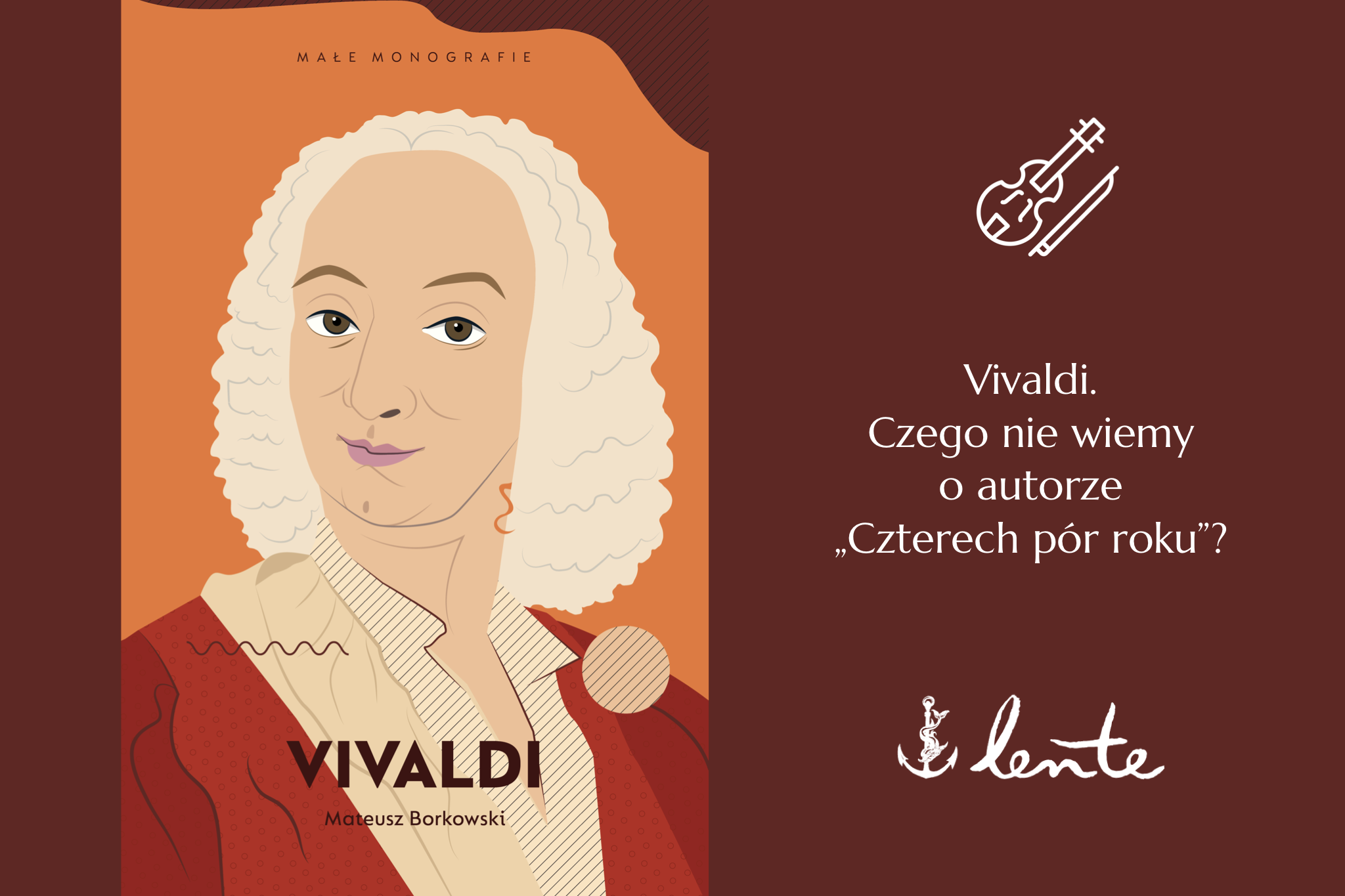 Vivaldi. Czego nie wiemy o autorze „Czterech pór roku”? (podcast: Włochy)
