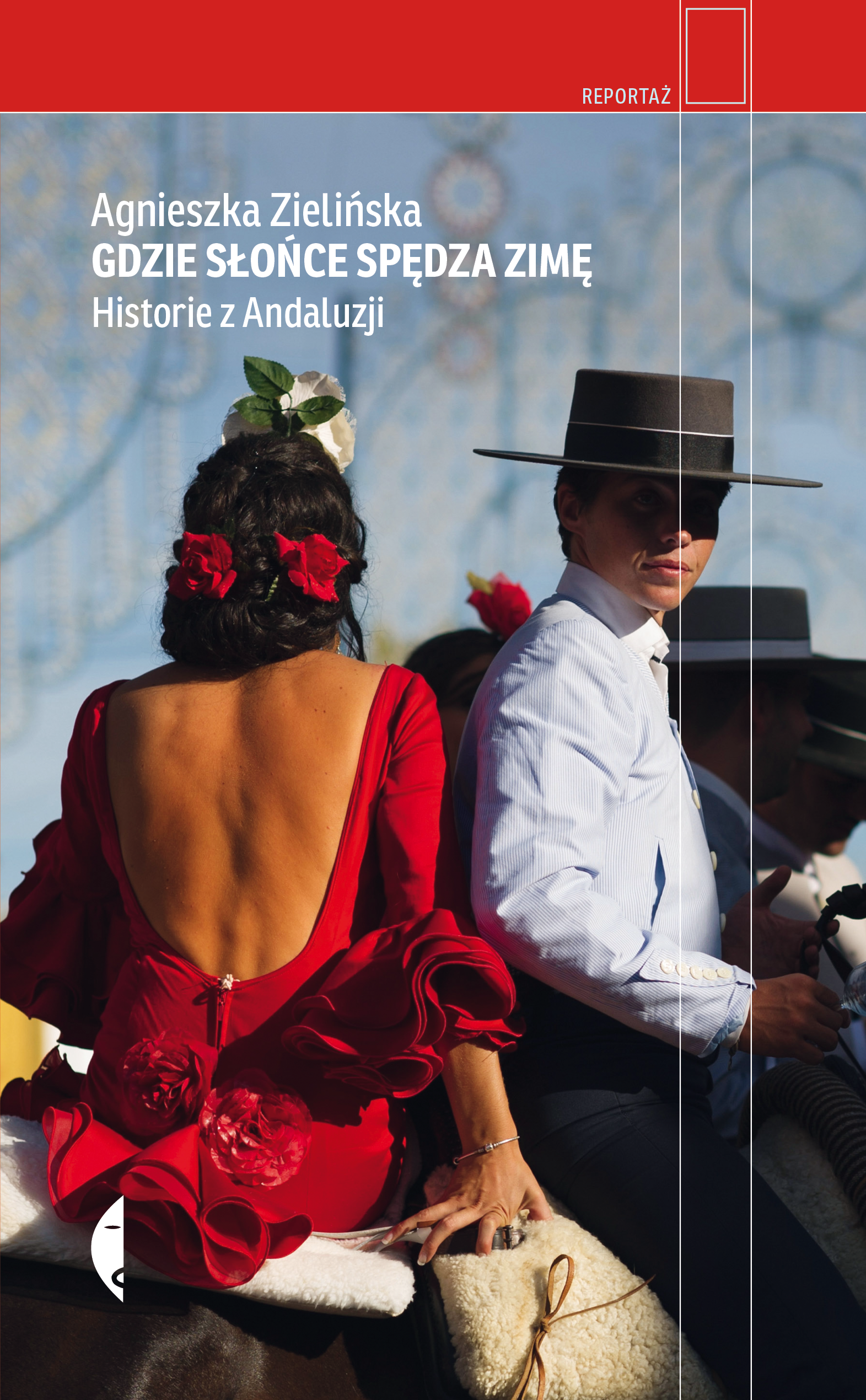 Andaluzja nieznana. Poza flamenco, plażami i pueblos blancos (podcast: Hiszpania)