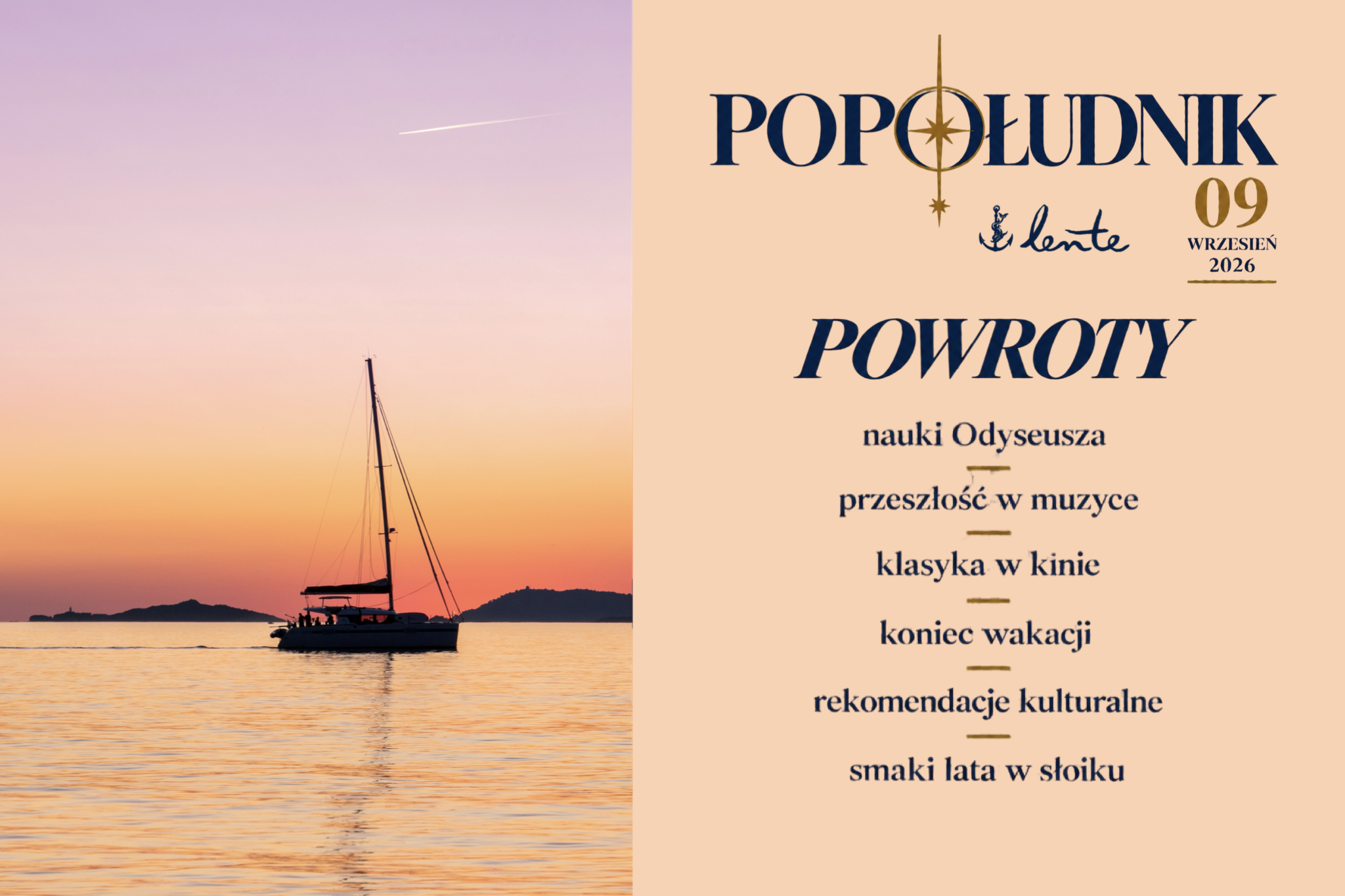 Powroty. Odyseusz, muzyka, kino i zatrzymane smaki lata | PoPołudnik Lente