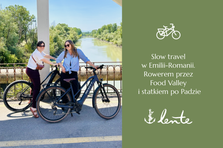 Slow travel w Emilii-Romanii. Rowerem przez Food Valley i statkiem po Padzie (podcast: Włochy)